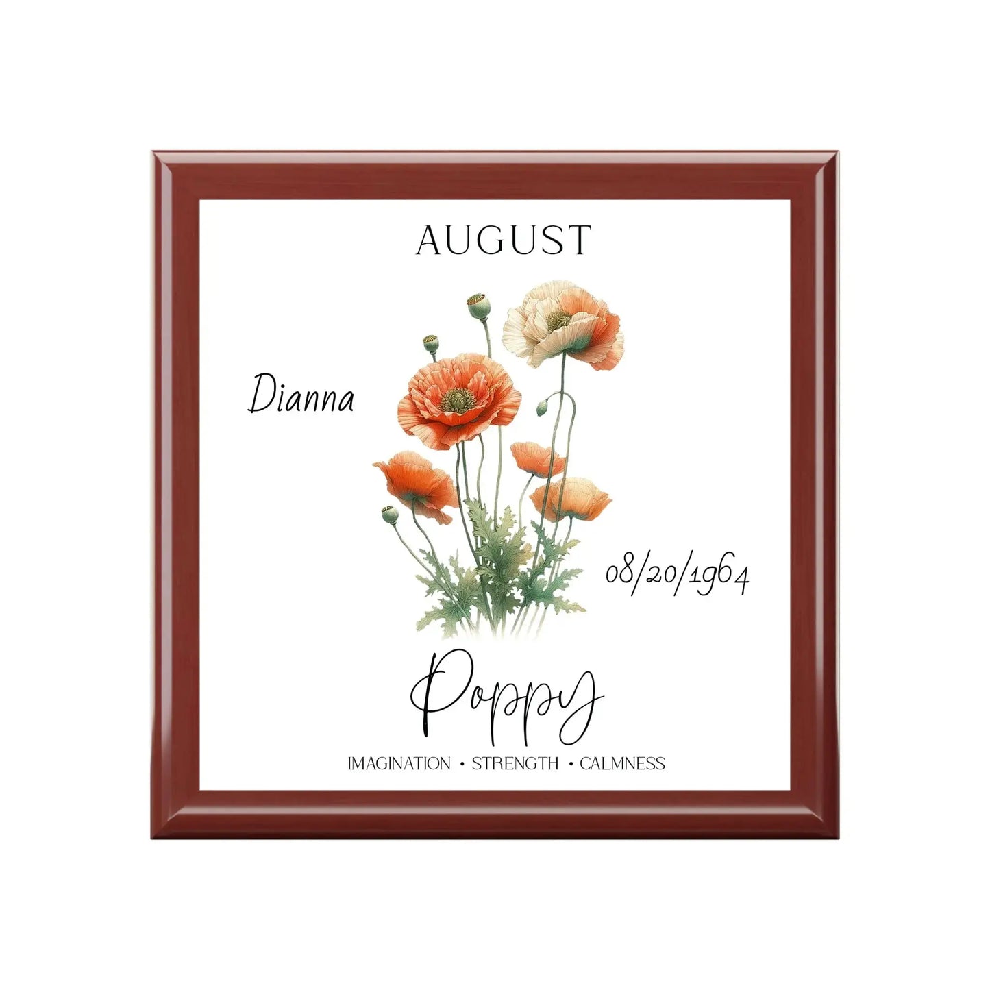 Poppy personalized plaque featuring the name Dianna and birth date 08/20/1964, symbolizing strength and calmness.
