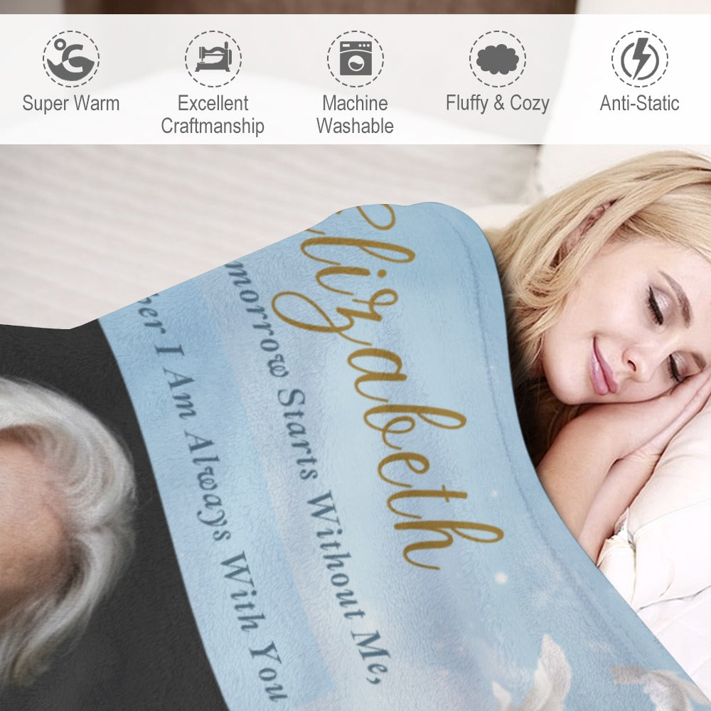 When Tomorrow Starts Without Me Custom Remembrance Gift Memorial Blanket - Cherished Harbor Gifts