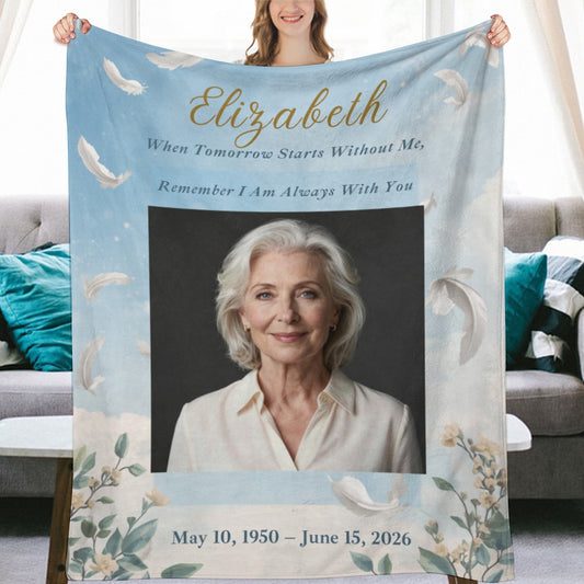 When Tomorrow Starts Without Me Custom Remembrance Gift Memorial Blanket - Cherished Harbor Gifts